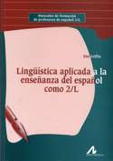 Lingüística aplicada a la enseñanza del español como 2/L