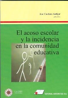 El acoso escolar y la incidencia en la comunidad educativa