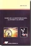Teoría de las disponibilidades, el interés y el dinero