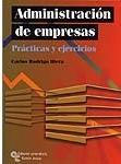 Administración y dirección de empresas: Prácticas y ejercicios