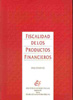 Fiscalidad de los productos financieros