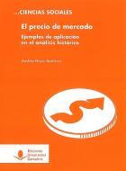 El precio de mercado. Ejemplos de aplicación en el análisis histórico