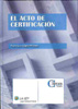 El acto de certificación