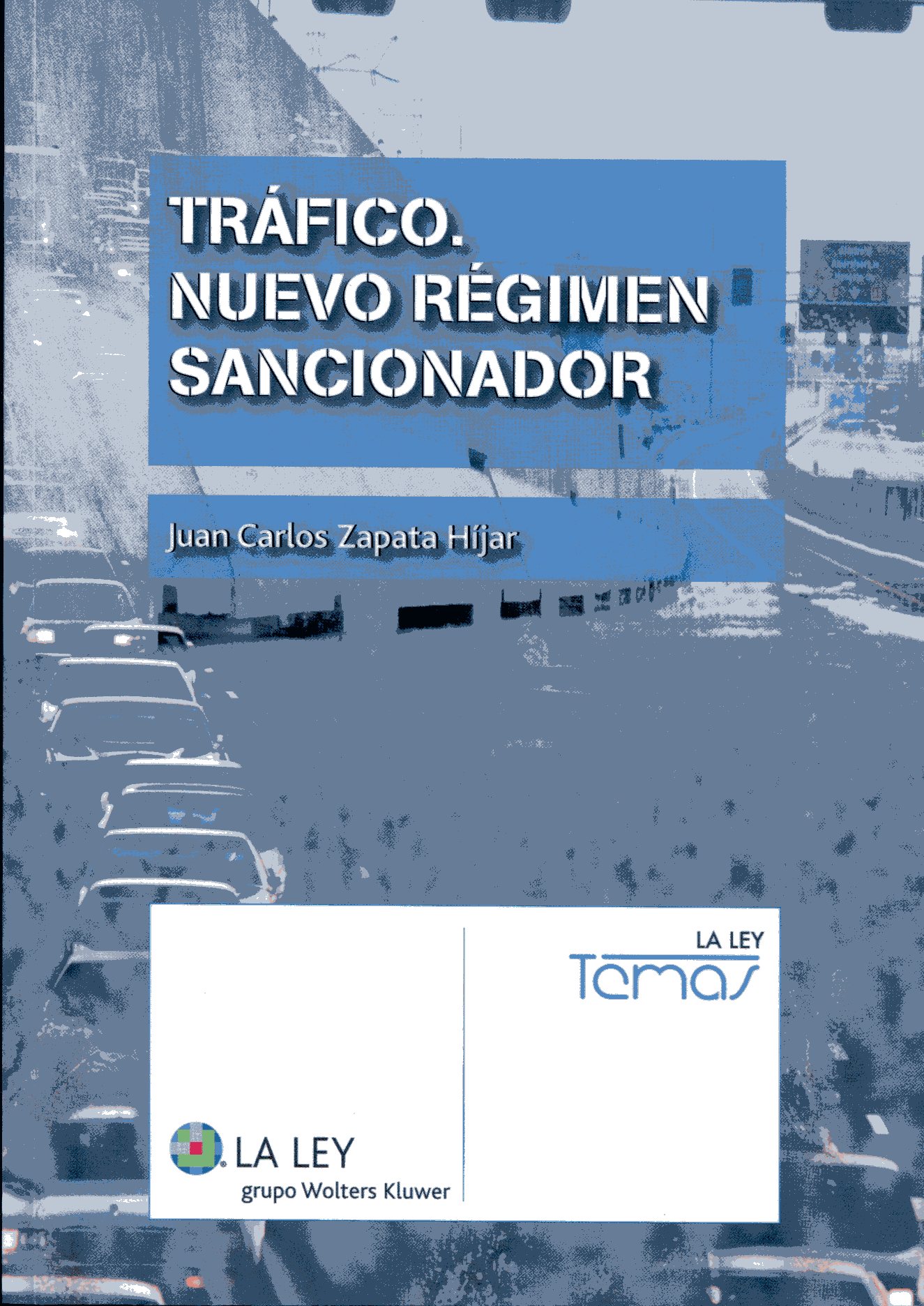 Tráfico. Nuevo régimen sancionador