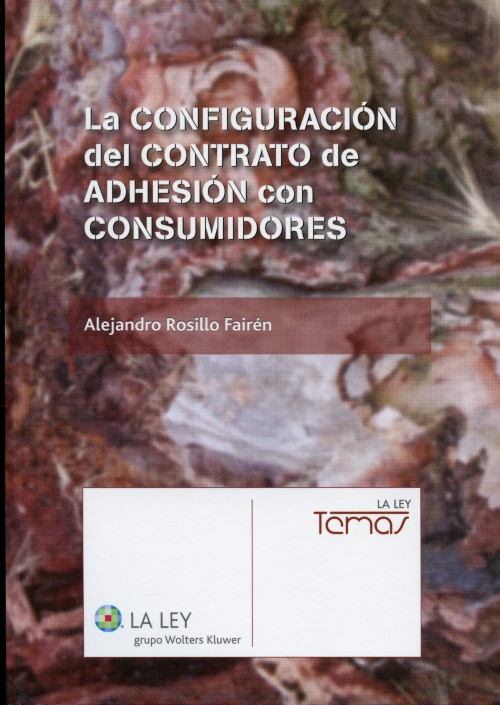 La configuración del contrato de adhesión con consumidores