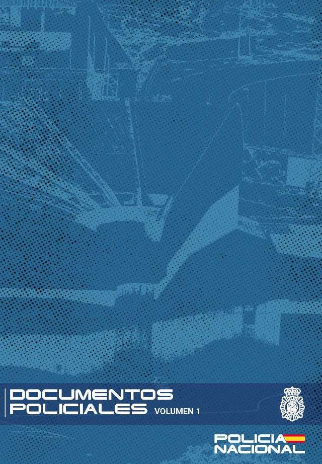 Documentos policiales. Volumen I
