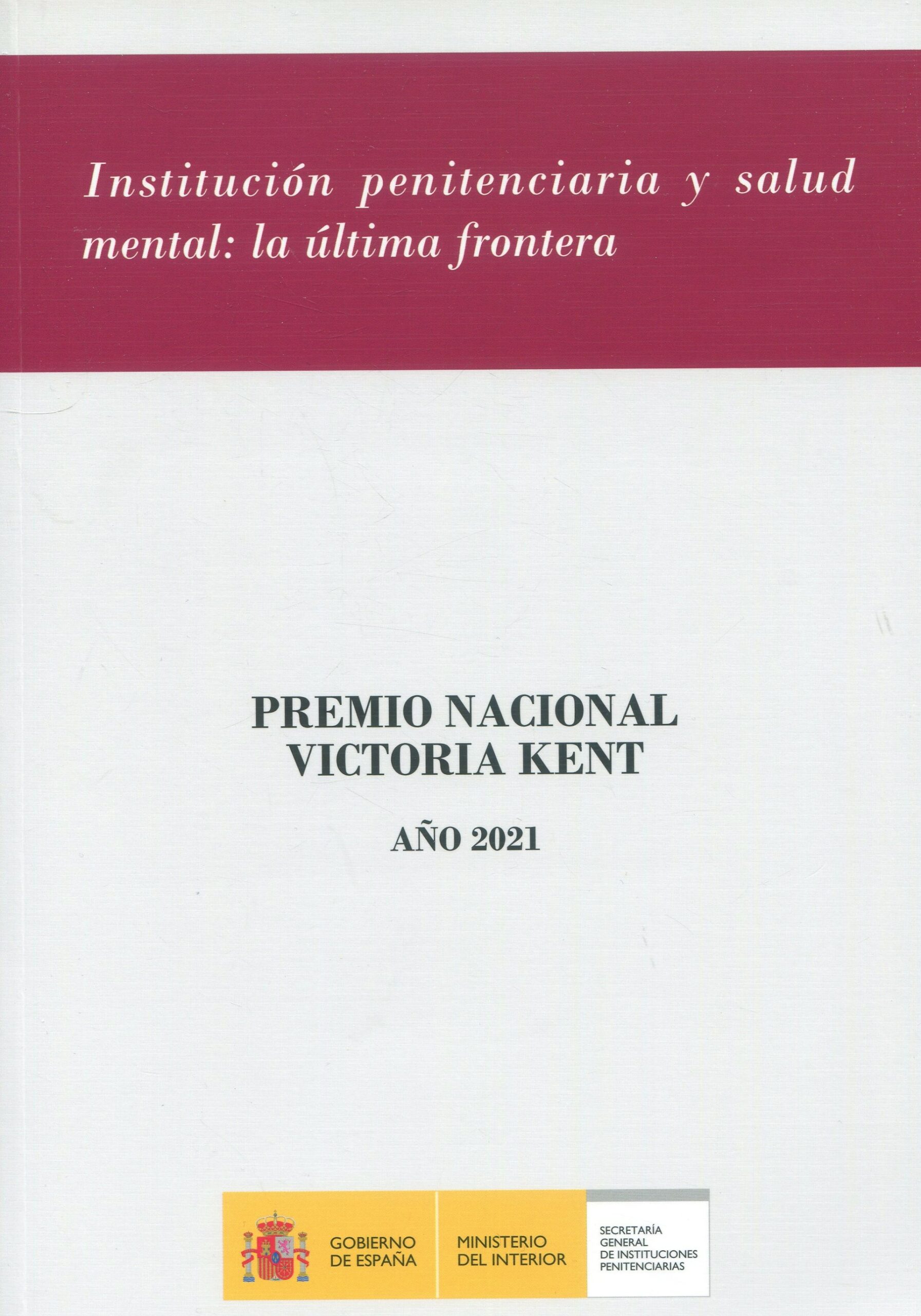 Institución penitenciaria y salud mental: la última frontera