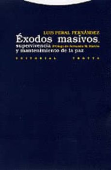 Éxodos masivos, supervivencia y mantenimiento de la paz