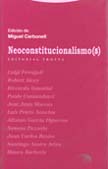 Neoconstitucionalismo (s)
