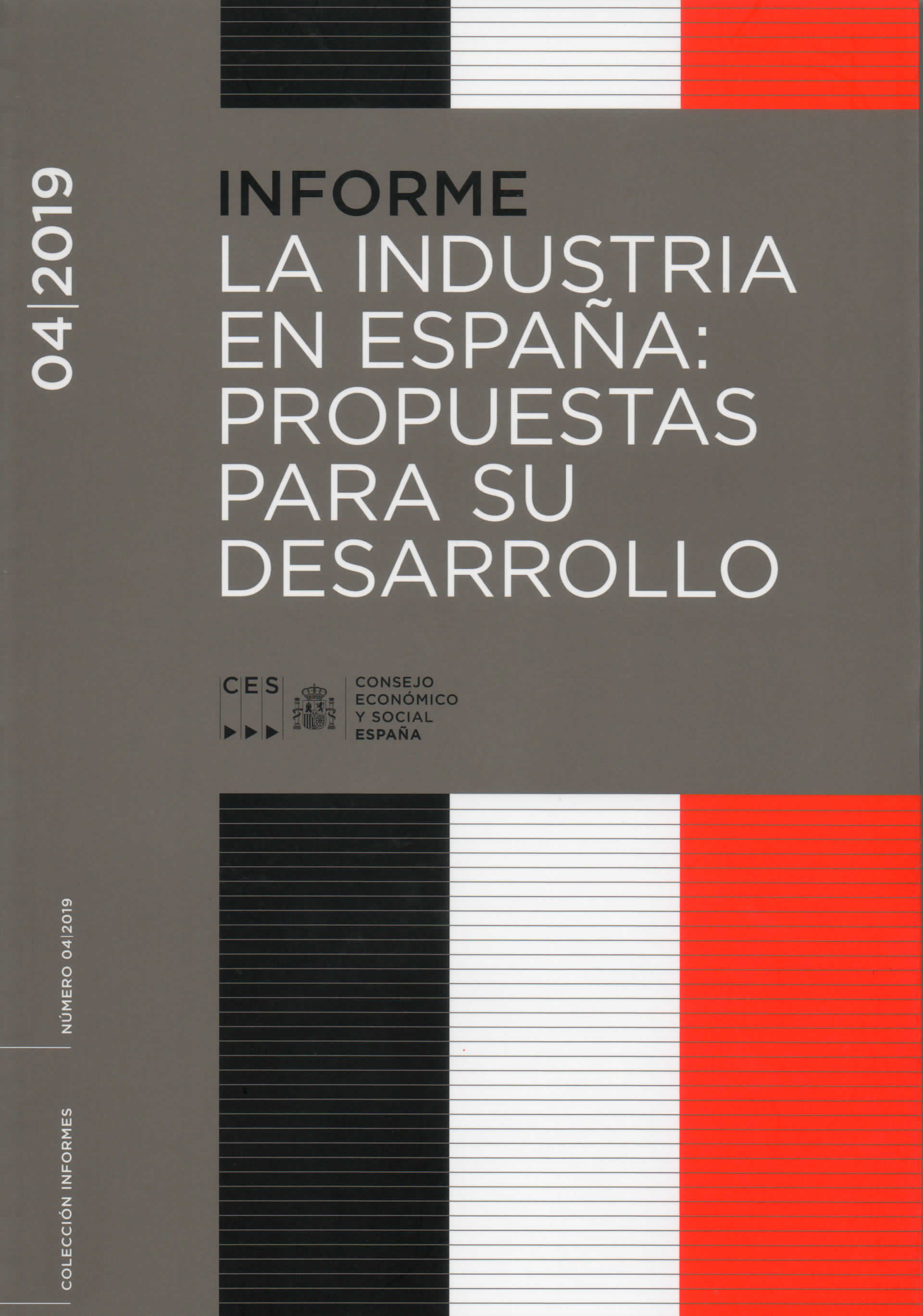 La industria en España: propuestas para su desarrollo