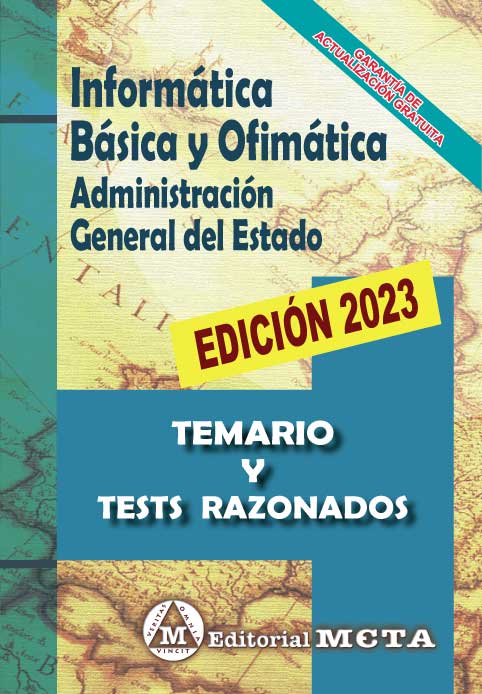 Informática Básica y Ofimática para Oposiciones a la Administración del Estado. Temario y tests razonados / 
