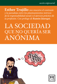 La sociedad que no quería ser anónima