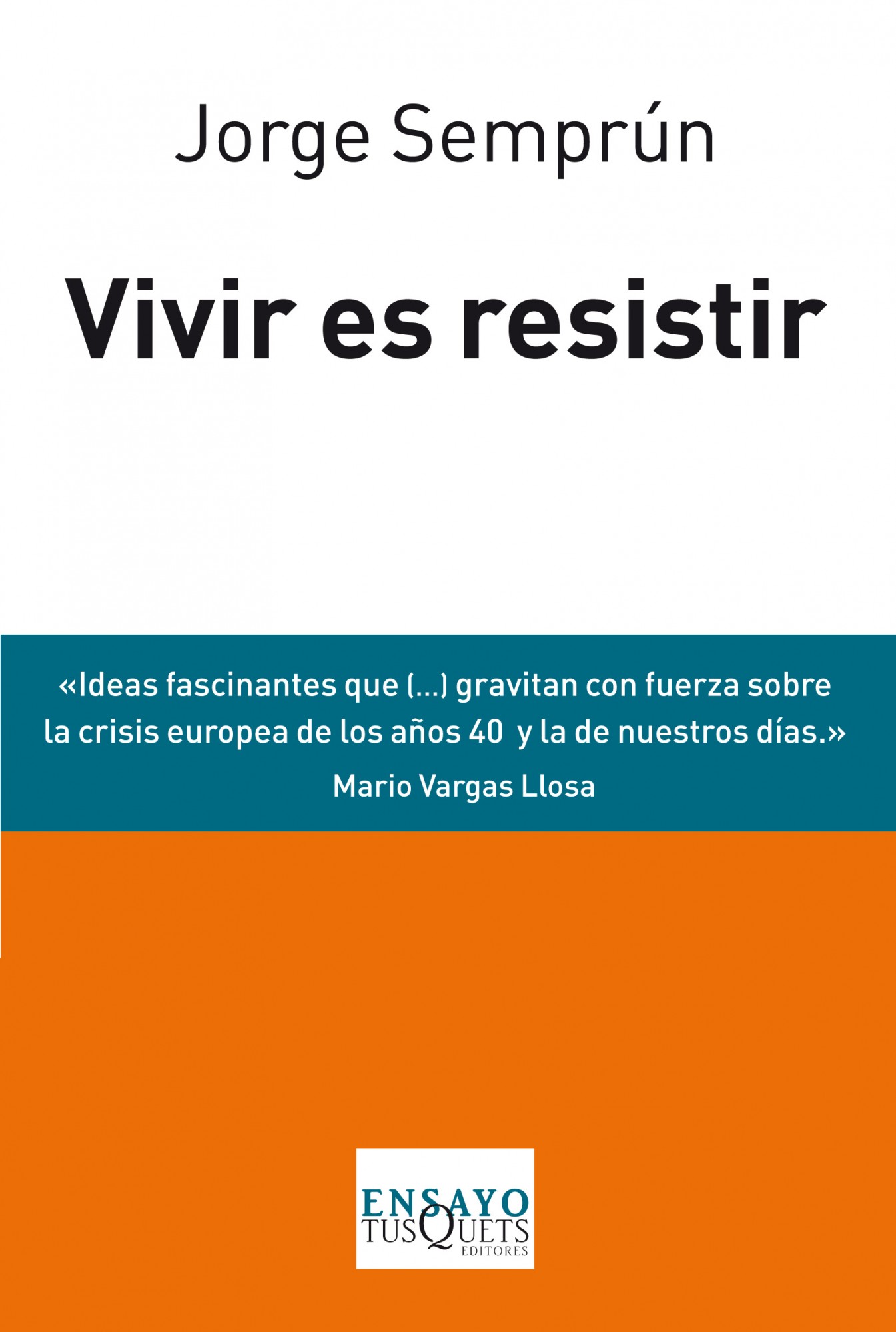 Vivir es resistir. Tres conferencias y una conversación