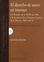 DERECHO DE AUTOR EN INTERNET, EL La Directiva sobre derechos de autor y derechos afines en la sociedad de la información