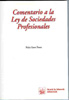 Comentario a la Ley de Sociedades Profesionales