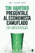 Pregúntale al economista camuflado
