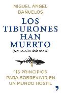 Los tiburones han muerto pero no se han dado cuenta