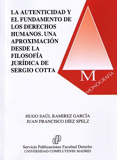 La autenticidad y el fundamento de los derechos humanos. Una aproximación desde la filosofía jurídica de Sergio Cotta