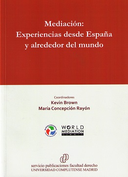 Mediación: Experiencias desde España y alrededor del mundo