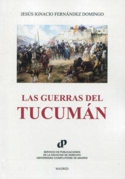 Las Guerras del Tucumán