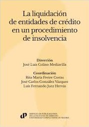 La liquidación de entidades de crédito en un procedimiento de insolvencia