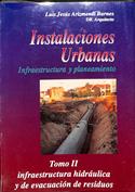 Instalaciones urbanas. Infraestructura y planeamiento. Tomo II