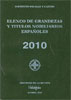 Elenco de grandezas y titulos nobiliarios españoles 2013