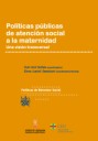 Políticas públicas de atención social a la maternidad