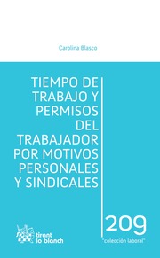 Tiempo de trabajo y permisos del trabajador por motivos profesionales y sindicales