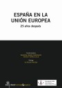 España en la Unión Europea . 25 años después
