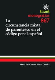 La circunstancia mixta de parentesco en el código penal español