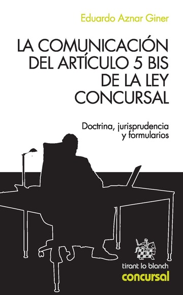 La comunicación del Arículo 5 bis de la Ley Concursal