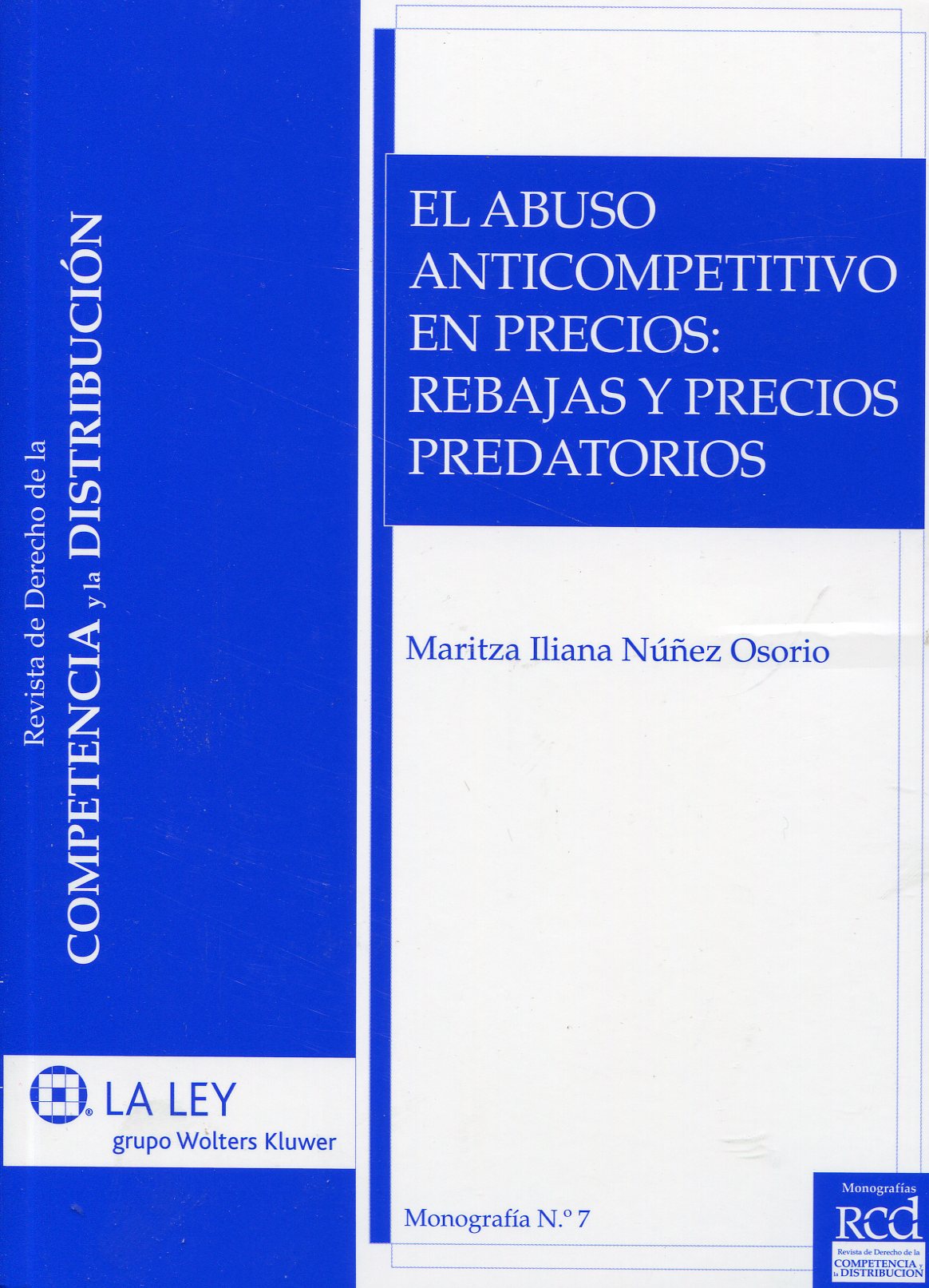 El abuso anticompetitivo en precios. Rebajas y precios predatorios