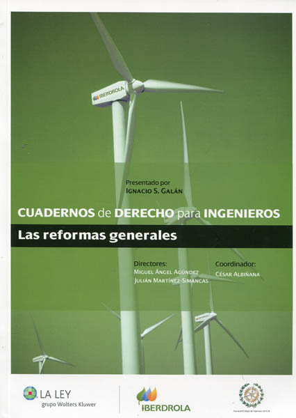 Cuadernos de Derecho para Ingenieros. Las reformas generales. Número 19