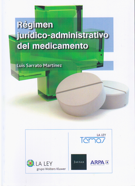 Régimen jurídico-administrativo del medicamento