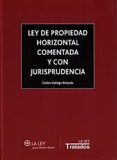 Ley de Propiedad Horizontal comentada y con jurisprudencia