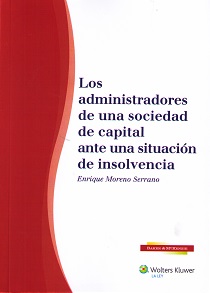 Los administradores de una sociedad de capital ante una situación de insolvencia