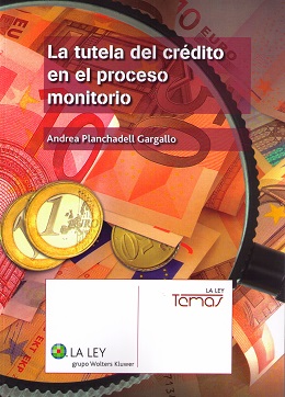 La tutela del crédito en el proceso monitorio