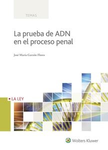 La prueba de ADN en el proceso penal