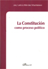 La Constitución como proceso político