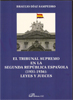 El Tribunal Supremo en la Segunda República Española. 1931-1936. Leyes y Jueces. 9788490312551