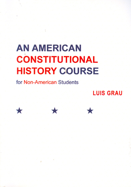 An American Constitutional History Course for Non-American Students