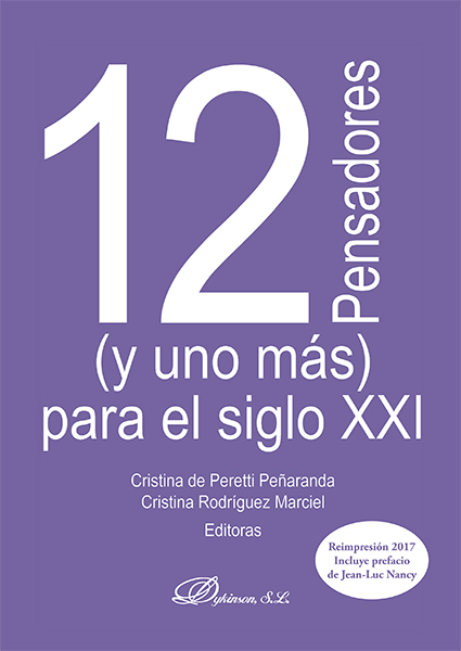 12 pensadores (y uno más) para el siglo XXI. 9788490317969