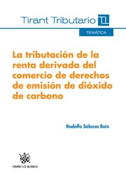 La tributación de la renta derivada del comercio de derechos de emisión de dióxido de carbono