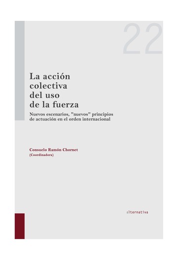 La acción colectiva del uso de la fuerza