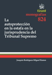 La autoprotección en la estafa en la jurisprudencia del Tribunal Supremo