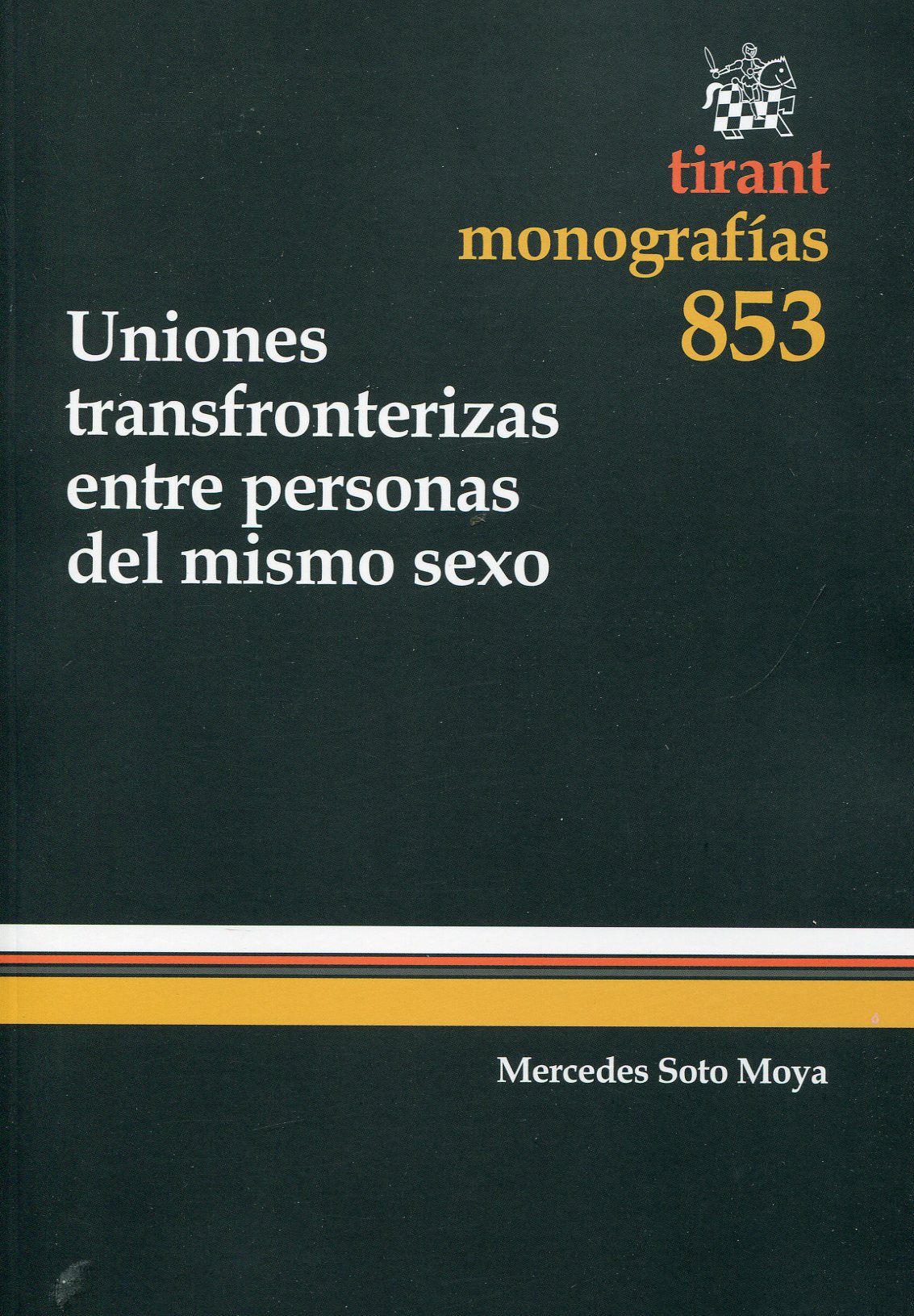 Uniones transfronterizas entre personas del mismo sexo