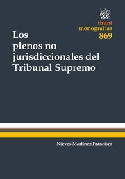 Los plenos no jurisdiccionales del Tribunal Supremo