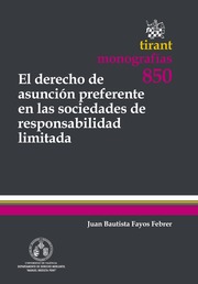 El derecho de asunción preferente en las sociedades de responsabilidad limitada