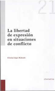 La libertad de expresión en situaciones de conflicto
